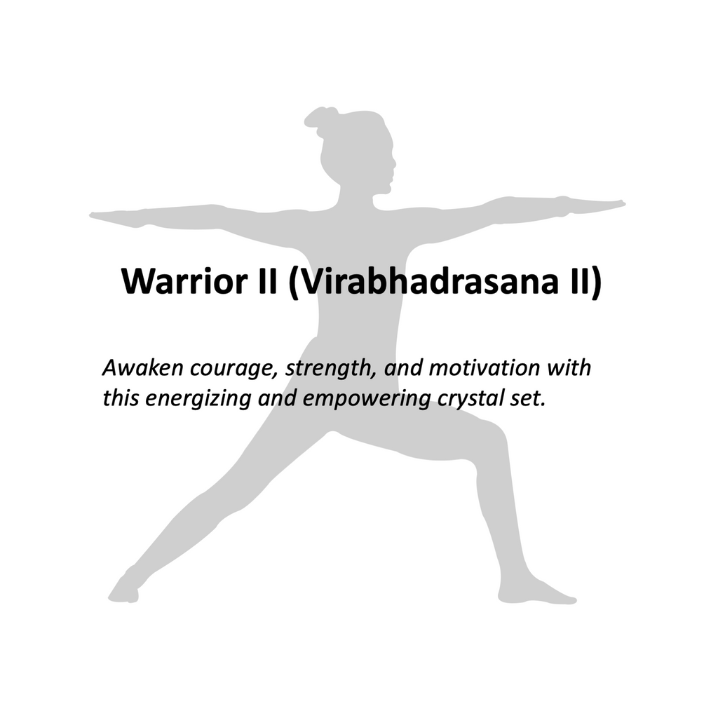 INNER FIRE - Warrior II (Virabhadrasana II) - Yoga Crystals Rox Box Collection