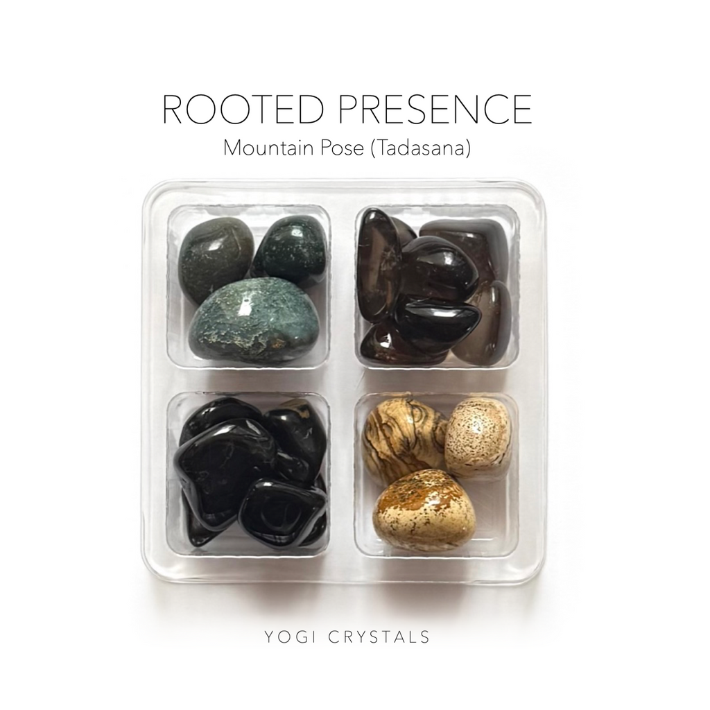 ROOTED PRESENCE  Mountain Pose (Tadasana) - Yoga Crystals Rox Box Collection